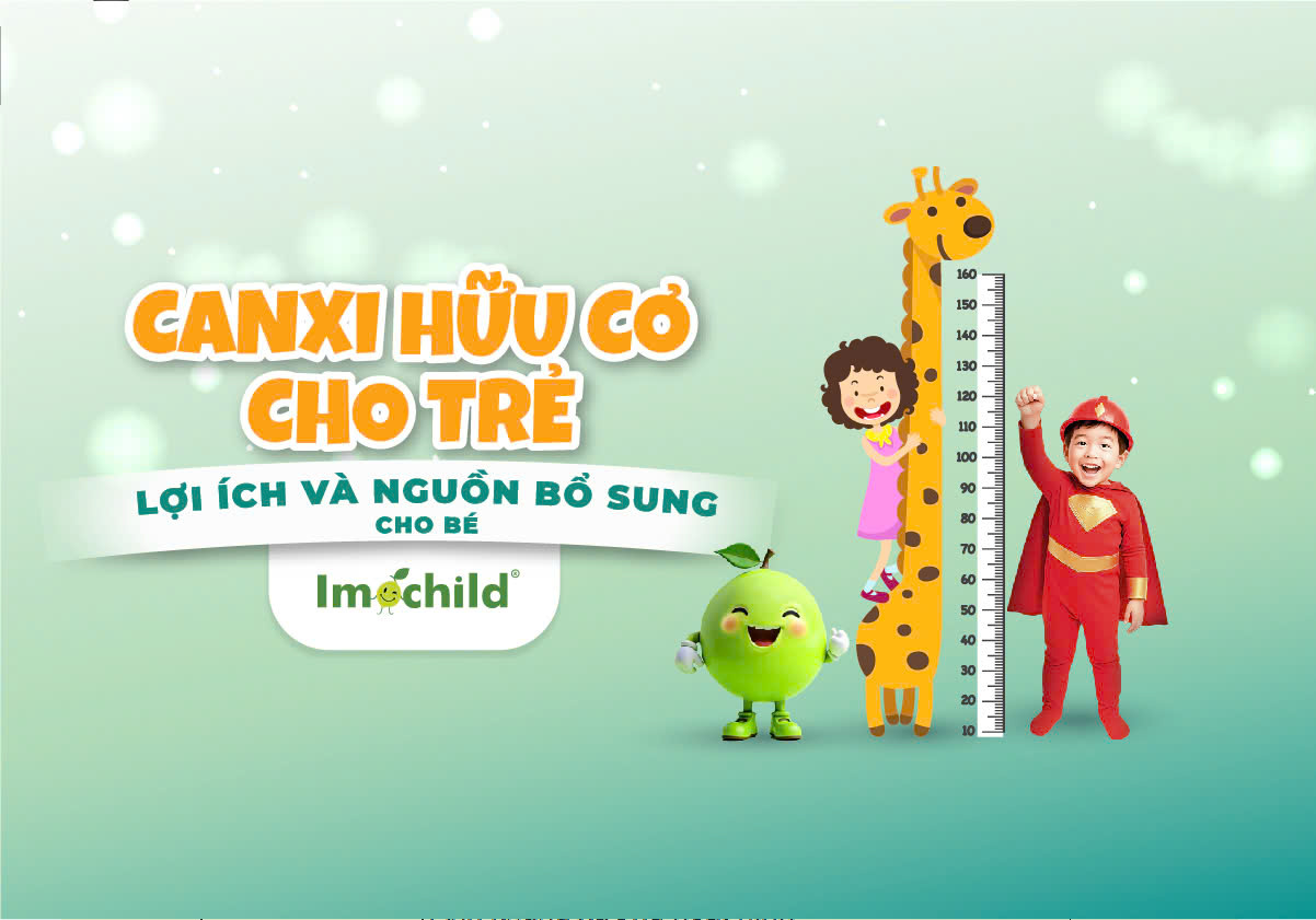 Canxi hữu cơ cho trẻ 6 -18 tuổi: Loại nào tốt nhất 7 Canxi hữu cơ cho trẻ - Lợi ích và nguồn bổ sung