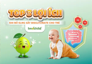 Hình ảnh lợi ích khi bổ sung sắt cho trẻ sơ sinh trẻ nhỏ