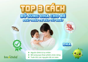 top-5-cach-bo-sung-DHA-cho-be-phat-teien-tri-nao-tot-nhat