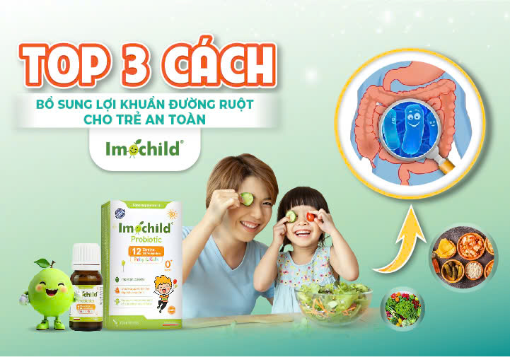 Top 3 cách bổ sung lợi khuẩn đường ruột cho trẻ an toàn