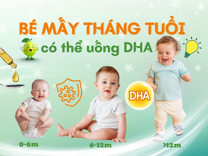 Bé mấy tháng tuổi có thể uống DHA? 2 Hình ảnh bé mấy tháng tuổi có thể uống DHA