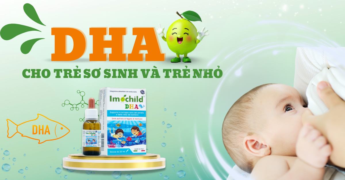 DHA cho trẻ sơ sinh và trẻ nhỏ: Vai trò, liều lượng và cách bổ sung an toàn 7 Hình ảnh DHA cho trẻ sơ sinh vai trò