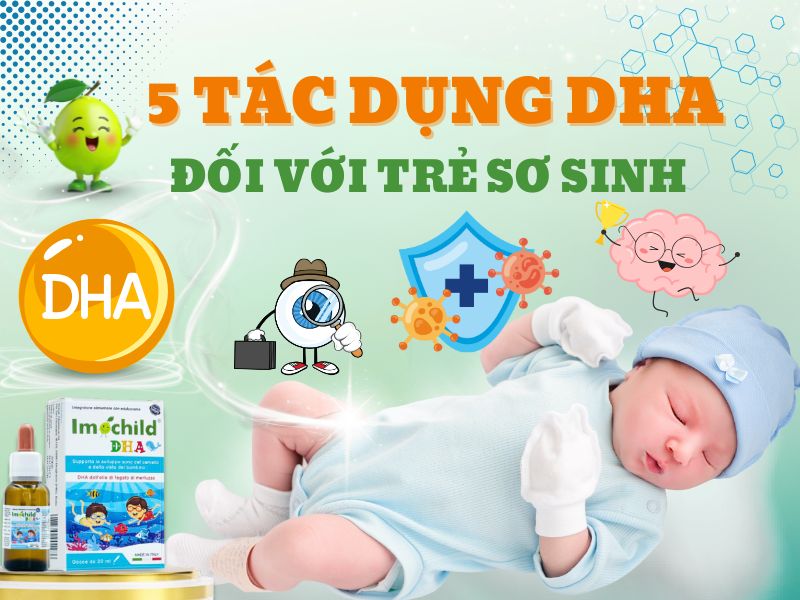 Bé mấy tháng tuổi có thể bổ sung DHA 1 Hình ảnh tác dụng DHA đối với trẻ sơ sinh