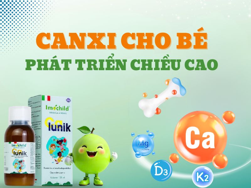 Canxi hữu cơ cho bé 0 - 6 tuổi: 5 loại tốt nhất 3 Hình ảnh thuốc bổ sung canxi cho bé phát triển chiều cao