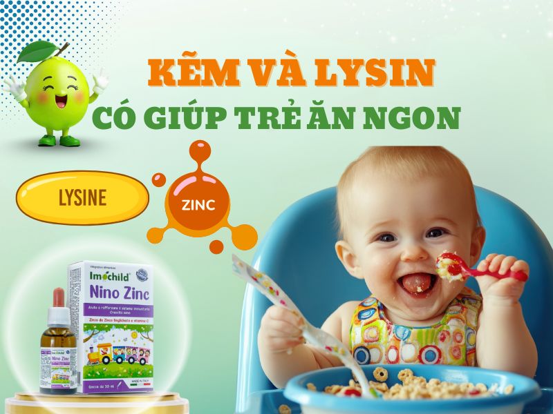 Hình ảnh bổ sung kẽm và lysin có giúp trẻ ăn ngon hơn không?