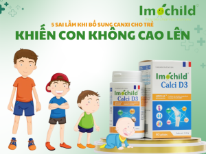 5 sai lầm khi bổ sung canxi cho trẻ khiến con không cao lên